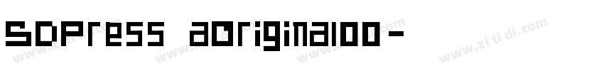 SDPress aOriginal00字体转换